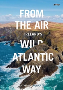 From the Air – Ireland’s Wild Atlantic Way