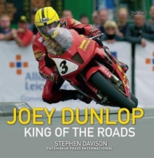 Joey Dunlop: King of the Roads