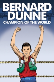 Image for Bernard Dunne: how I became champion of the world