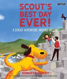 Scout’s Best Day Ever!: A Doggy Adventure Around Ireland