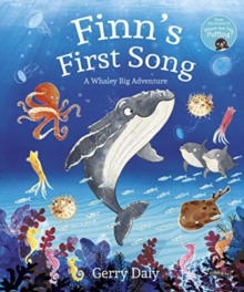 Finn’s First Song: A Whaley Big Adventure