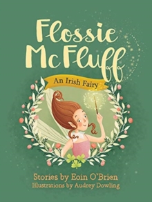 Image for Flossie McFluff  : an Irish fairy