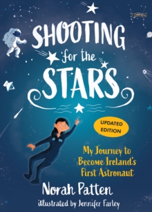 Shooting for the Stars - Patten, Dr. Norah