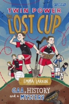 Image for The lost cup  : GAA, history and a mystery