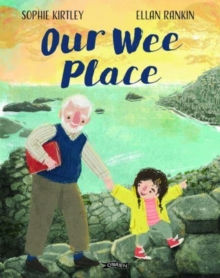 Our Wee Place - Kirtley, Sophie