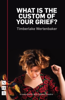 Image for What is the custom of your grief?