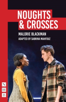 Image for Noughts & Crosses (NHB Modern Plays): Sabrina Mahfouz/Pilot Theatre Adaptation
