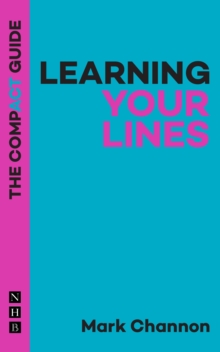 Image for Learning your lines: the compact guide