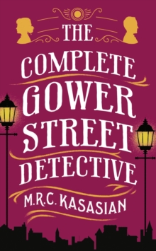 Image for The complete Gower Street detective