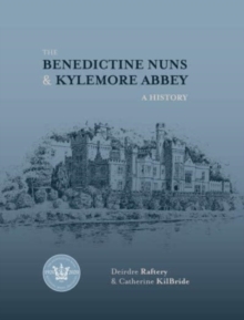 Image for The Benedictine Nuns & Kylemore Abbey