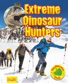 Image for Extreme Dinosaur Hunters