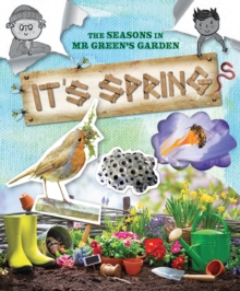 It’s Spring: The Seasons in Mr. Green’s Garden