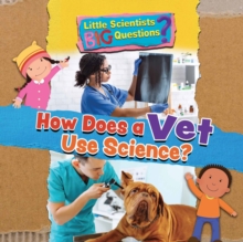 Image for How Does a Vet Use Science?