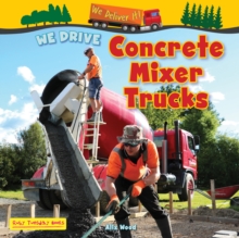 Image for We Drive Concrete Mixer Trucks