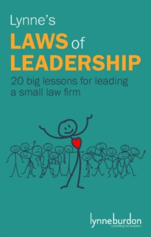 Image for Lynne's laws of leadership: 20 big lessons for leading a small law firm