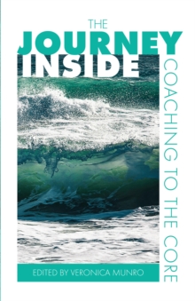 Image for The Journey Inside: Coaching to the Core