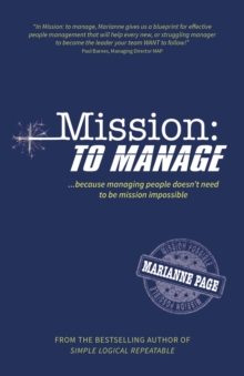 Image for Mission - To Manage: Because Managing People Doesn't Need to Be Mission Impossible