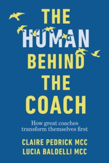 Image for The Human Behind the Coach