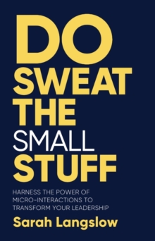 Image for Do Sweat the Small Stuff