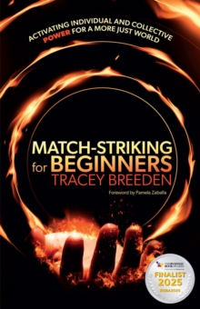 Match-Striking for Beginners: Activating individual and collective power for a more just world