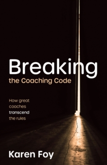 Image for Breaking the Coaching Code