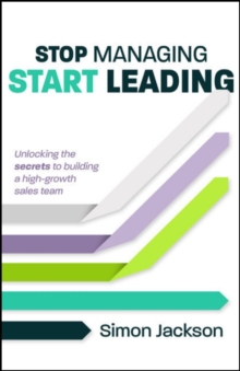 Image for Stop Managing, Start Leading