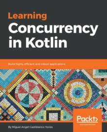 Image for Learning Concurrency in Kotlin