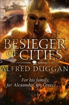 Image for Besieger of cities: the classic novel of ancient Greek warfare