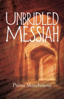 Image for Unbridled messiah