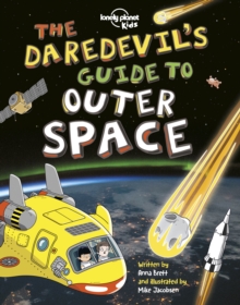 Image for Lonely Planet Kids The Daredevil's Guide to Outer Space