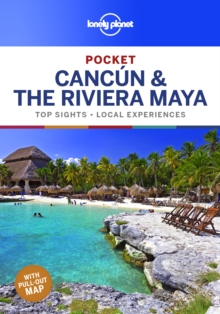 Image for Pocket Cancâun & the Riviera Maya  : top sights, local experiences