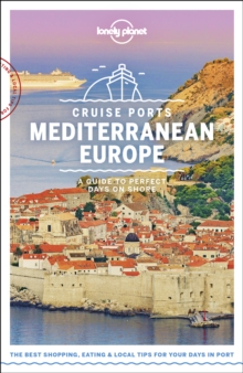 Lonely Planet Cruise Ports Mediterranean Europe