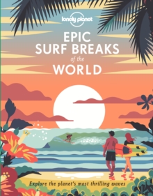 Image for Lonely Planet Epic Surf Breaks of the World