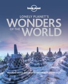 Image for Lonely Planet's wonders of the world: 101 great sights and how to see them on any budget.