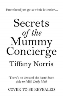 Secrets of the Mummy Concierge: The perfect Christmas gift: ‘There’s no demand she hasn’t been able to fulfil’ Daily Mail