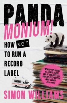 Image for Pandamonium!  : how not to run a record label