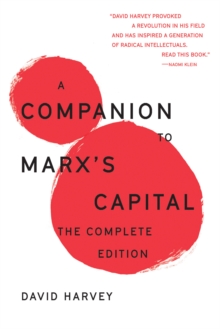 A Companion To Marx’s Capital: The Complete Edition