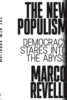 Image for The new populism  : democracy stares into the abyss