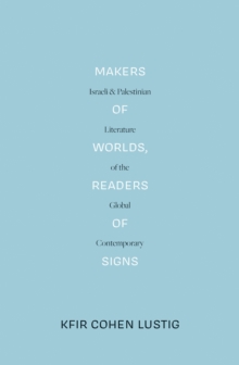 Makers of Worlds, Readers of Signs (Lbe)
