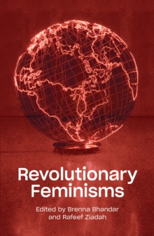 Revolutionary Feminisms: Conversations on Collective Action and Radical Thought