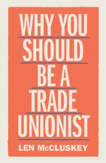 Image for Why you should be a trade unionist