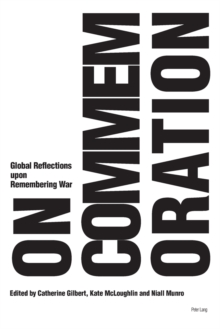 Image for On commemoration  : global reflections upon remembering war