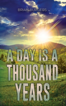 Day Is a Thousand Years