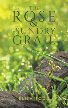 Image for The Rose and the Sundry Grail