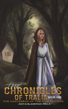 CHRONICLES OF TRALIA BOOK ONE