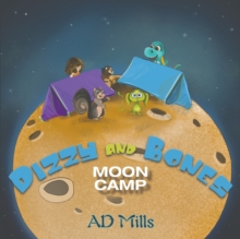 Image for Dizzy and Bones Moon Camp