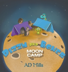 Dizzy and Bones Moon Camp