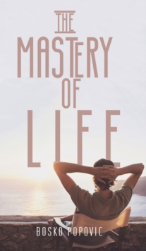 Mastery of Life