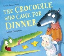 Image for The Crocodile Who Came for Dinner