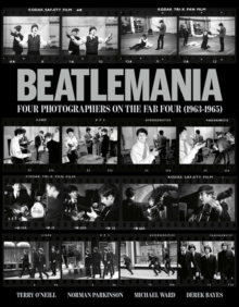 Image for Beatlemania  : four photographers on the fab four